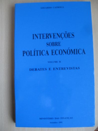 Intervenções sobre Política Económica de Eduardo Catroga