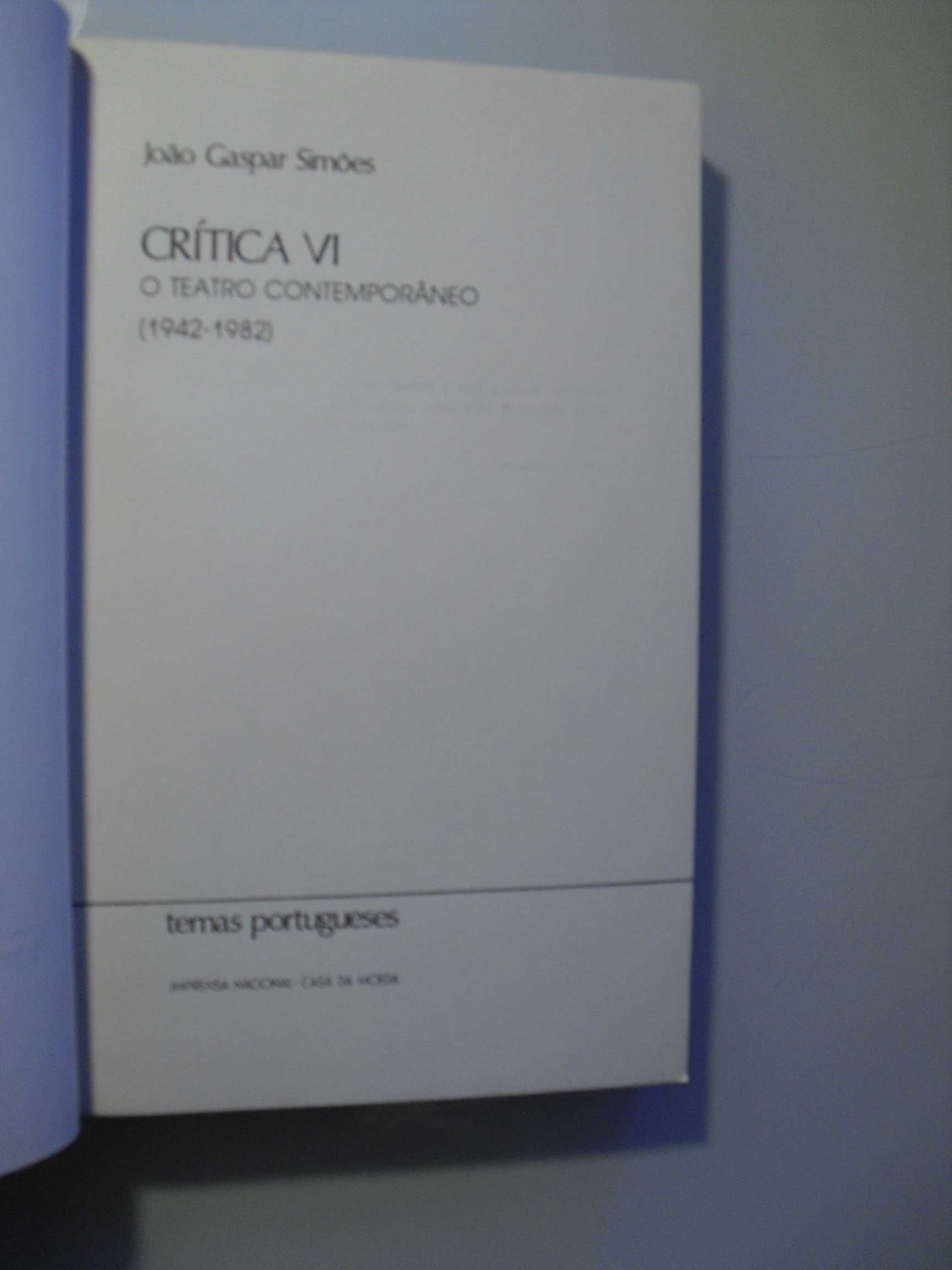 Simões (João Gaspar);Crítica VI-Teatro Contemporâneo