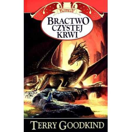 Bractwo Czystej Krwi Terry Goodkind