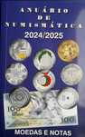 Catálogo - Anuário Numismática 2024/2025 - Moedas e Notas