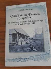 Tadeusz Jurkowski. Polacy z Jugosławii w Bolesławcu