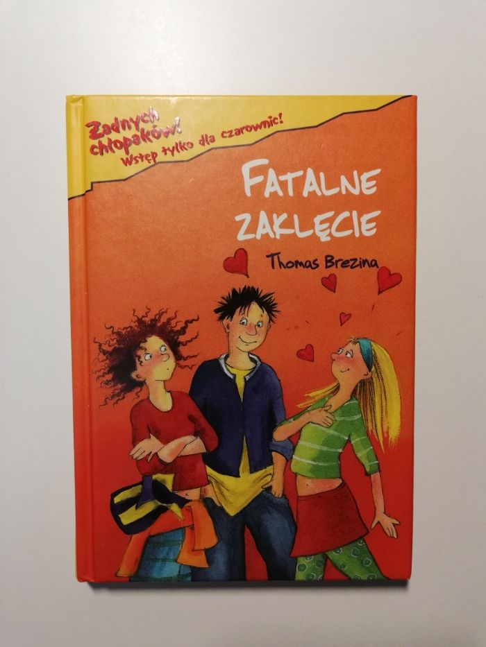 Książka Fatalne zaklęcie Thomas Brezina dla nastolatek