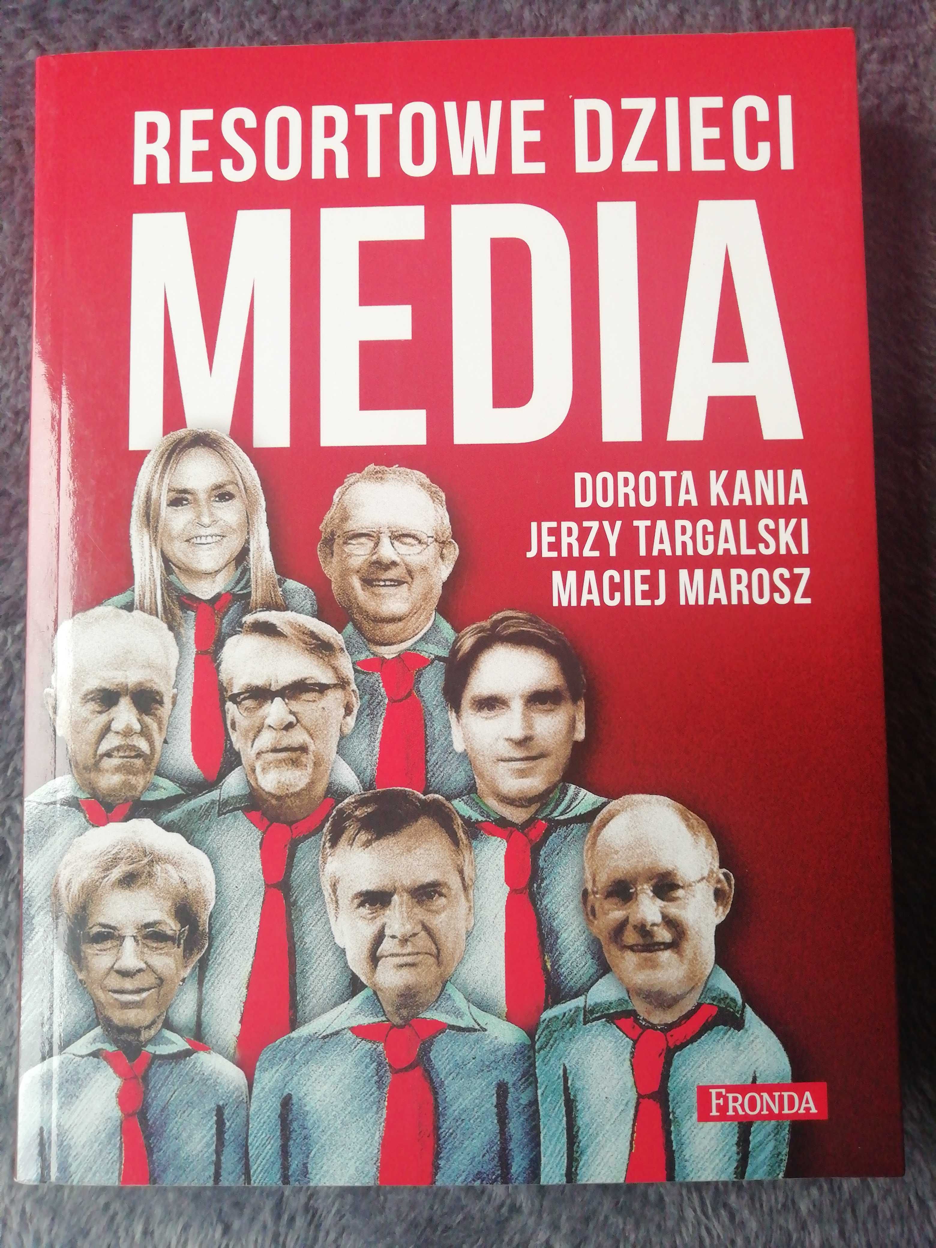 Resortowe dzieci Media. Kania, Targalski, Marosz nowa.