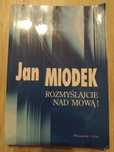 Jan Miodek "Rozmyślajcie nad mową" 220 strony
