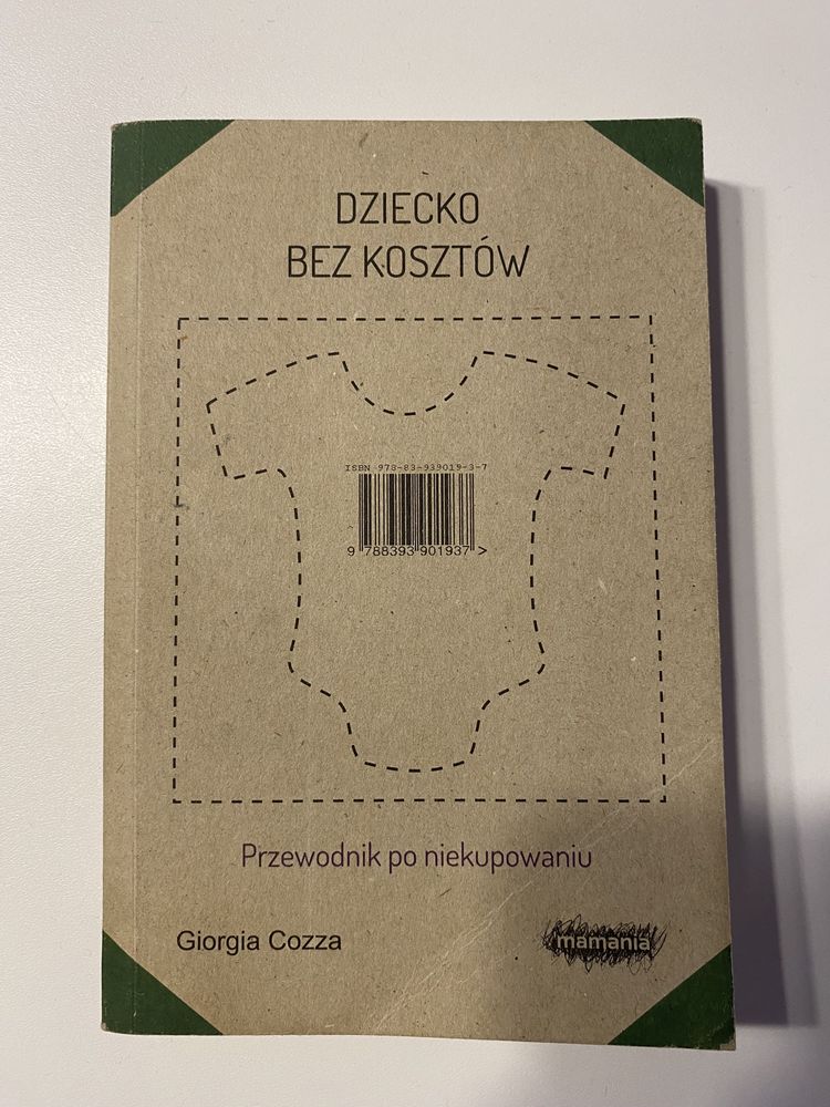 DZIECKO BEZ KOSZTÓW  Przewodnik po niekupowaniu