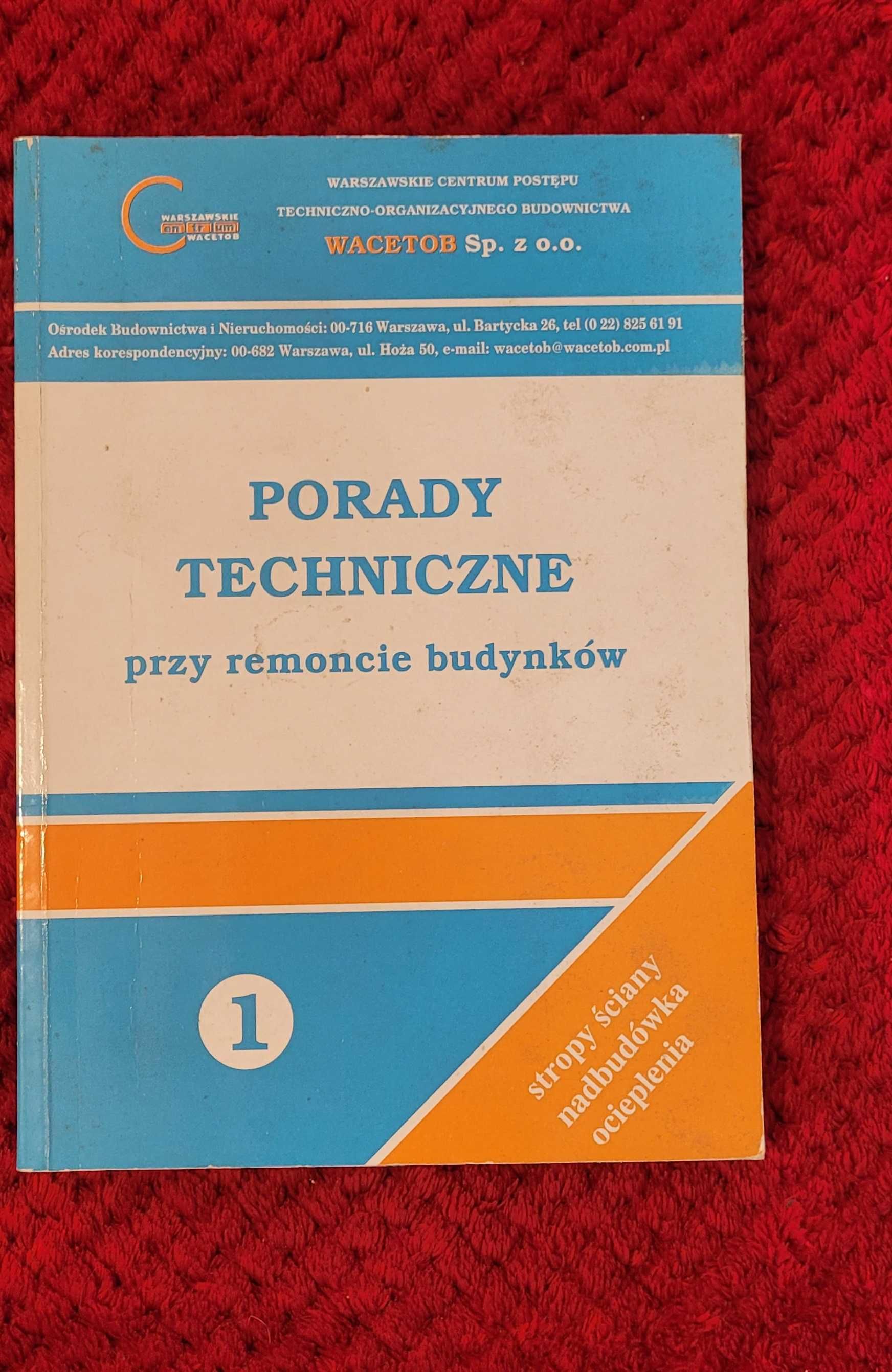 Poradnik "Porady techniczne przy remoncie budynków"