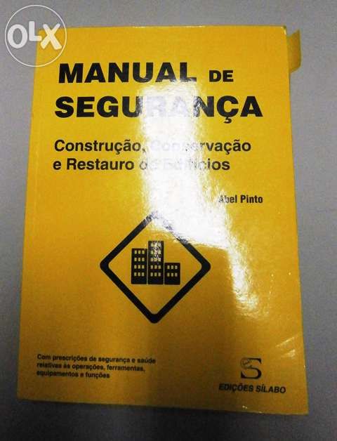 Manual de segurança – construção, conservação e restauro de edifícios