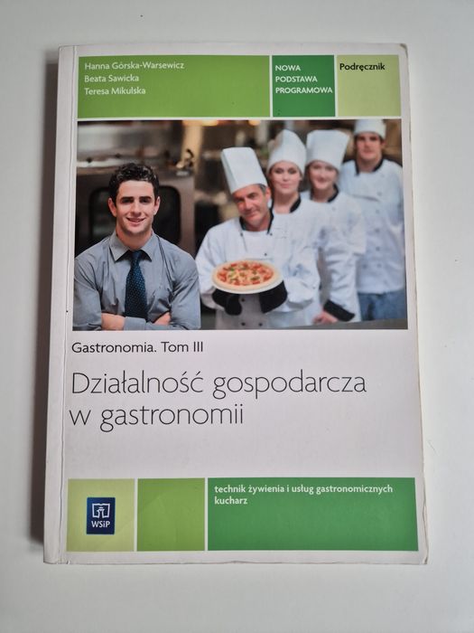 Działalność gospodarcza w gastronomii.  Tom 3