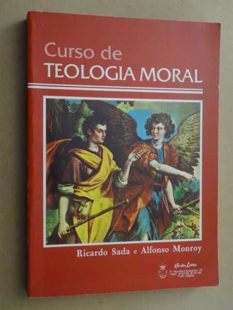 Curso de Teologia Moral de Ricardo Sada e Alfonso Monroy