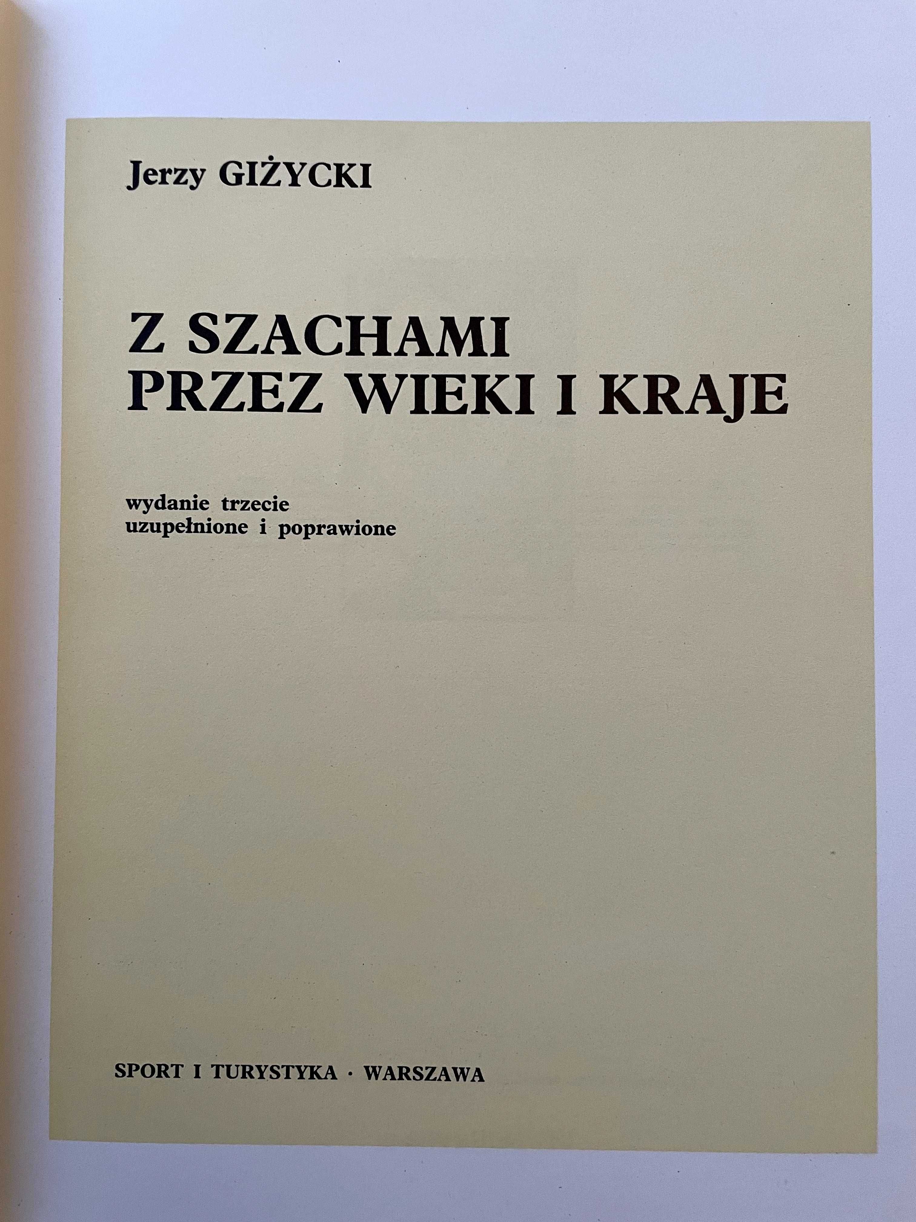 Jerzy Giżycki - Z szachami przez wieki i kraje