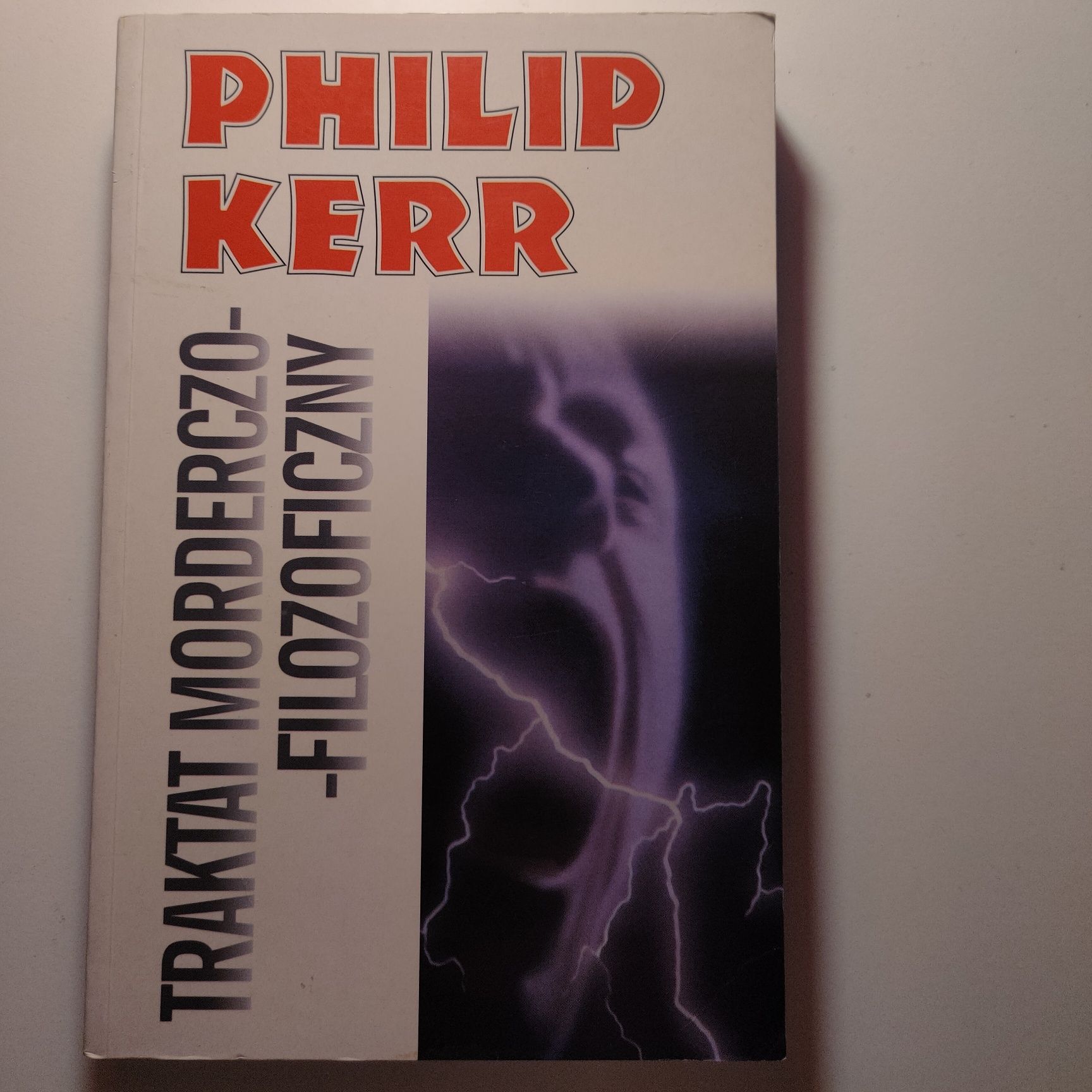Traktat morderczo-filozoficzny Philip Kerr