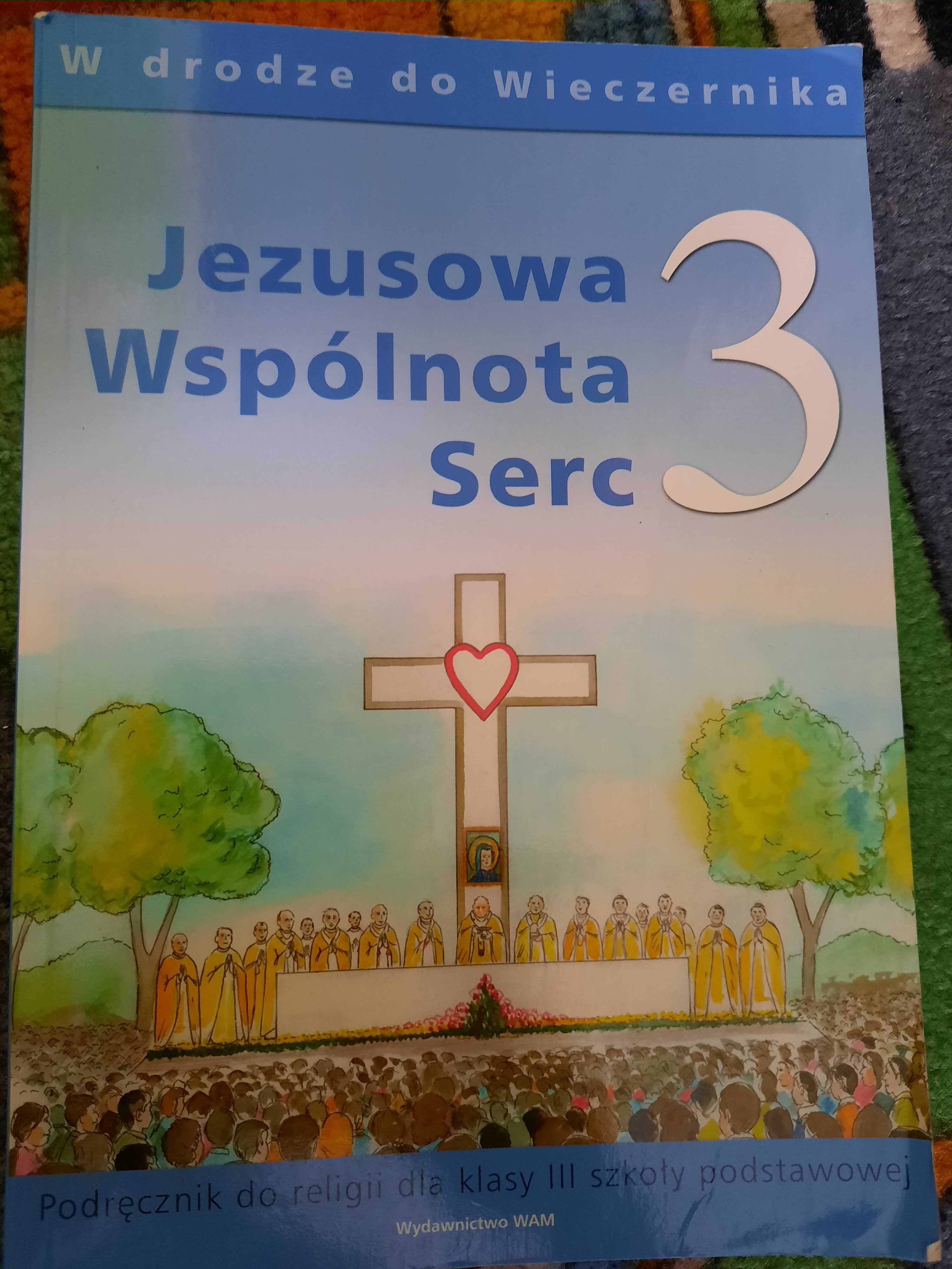 Podręcznik do religii kl. 3 W drodze do Wieczernika.