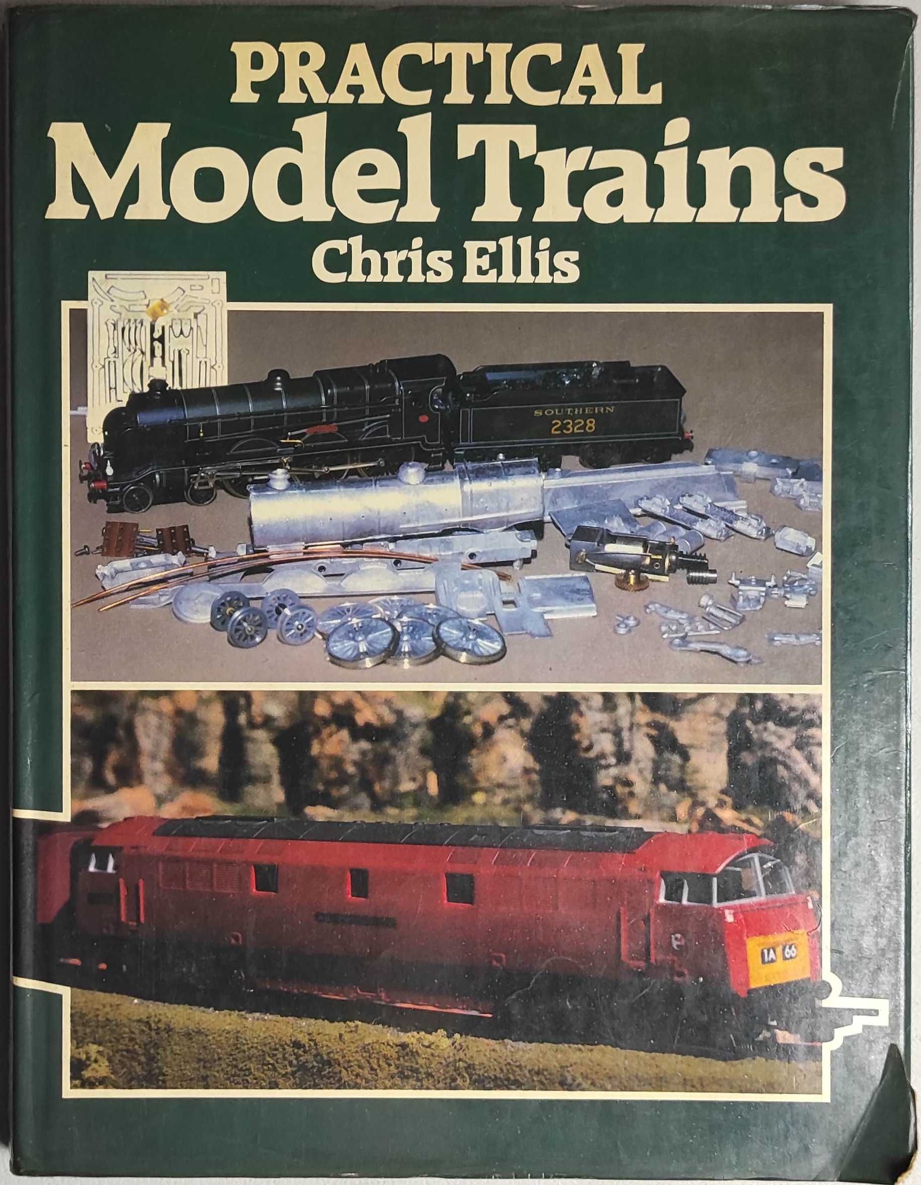 Locomotivas: Practical Model Trains - Chris Ellis