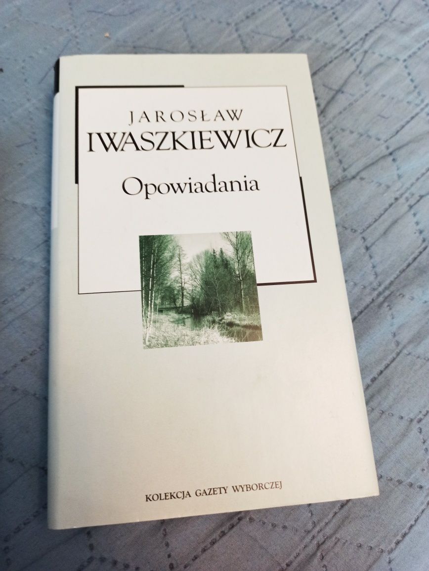 Opowiadania Jarosław Iwaszkiewicz