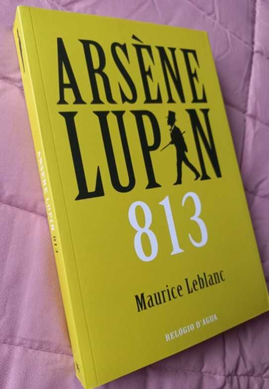 Arsène Lupin, 813 - Maurice Leblanc