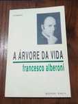 Francesco Alberoni - A Árvore da Vida