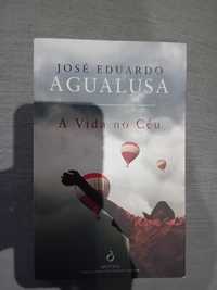 A vida no céu - José Eduardo Agualusa