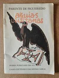 Livro - Águias Lusitanas de Parente de Figueiredo (Poema)