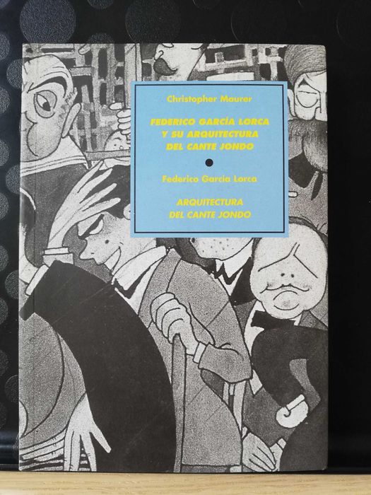 Federico García Lorca y su arquitectura del cante jondo