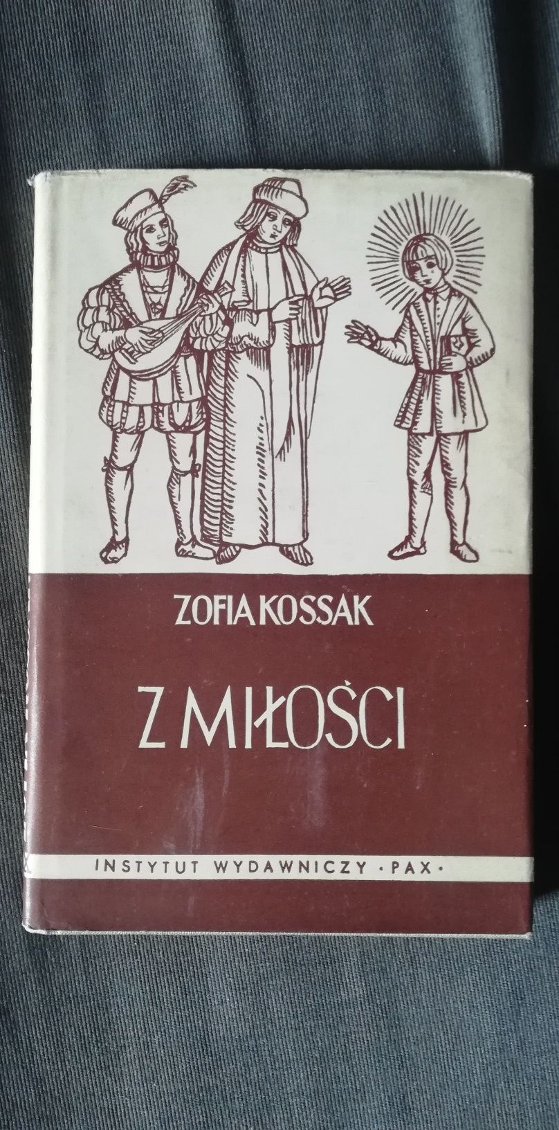 Z miłości-Zofia Kossak