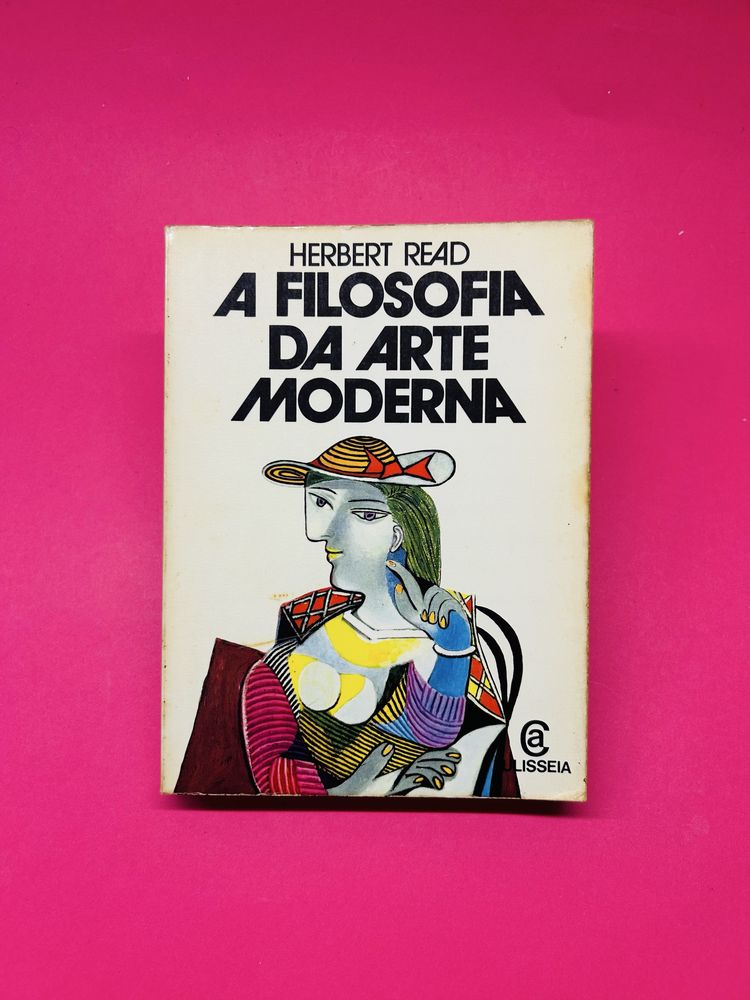 HERBERT READ A FILOSOFIA DA ARTE MODERNA