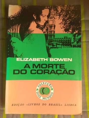 Elizabeth Bowen - A morte do coração