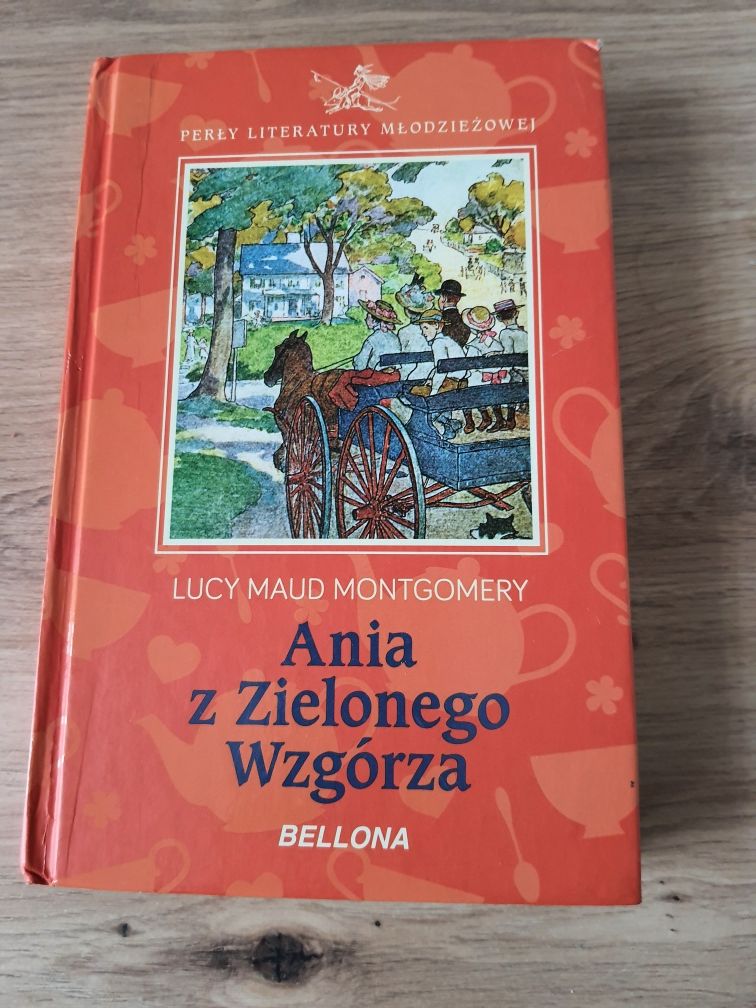 "Ania z Zielonego Wzgórza" Lucy Maud Montgomery