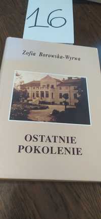 Ostatnie Pokolenie Zofia Borowska-Wyrwa