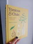 Tónicos e chás- remédios para o bem-estar
