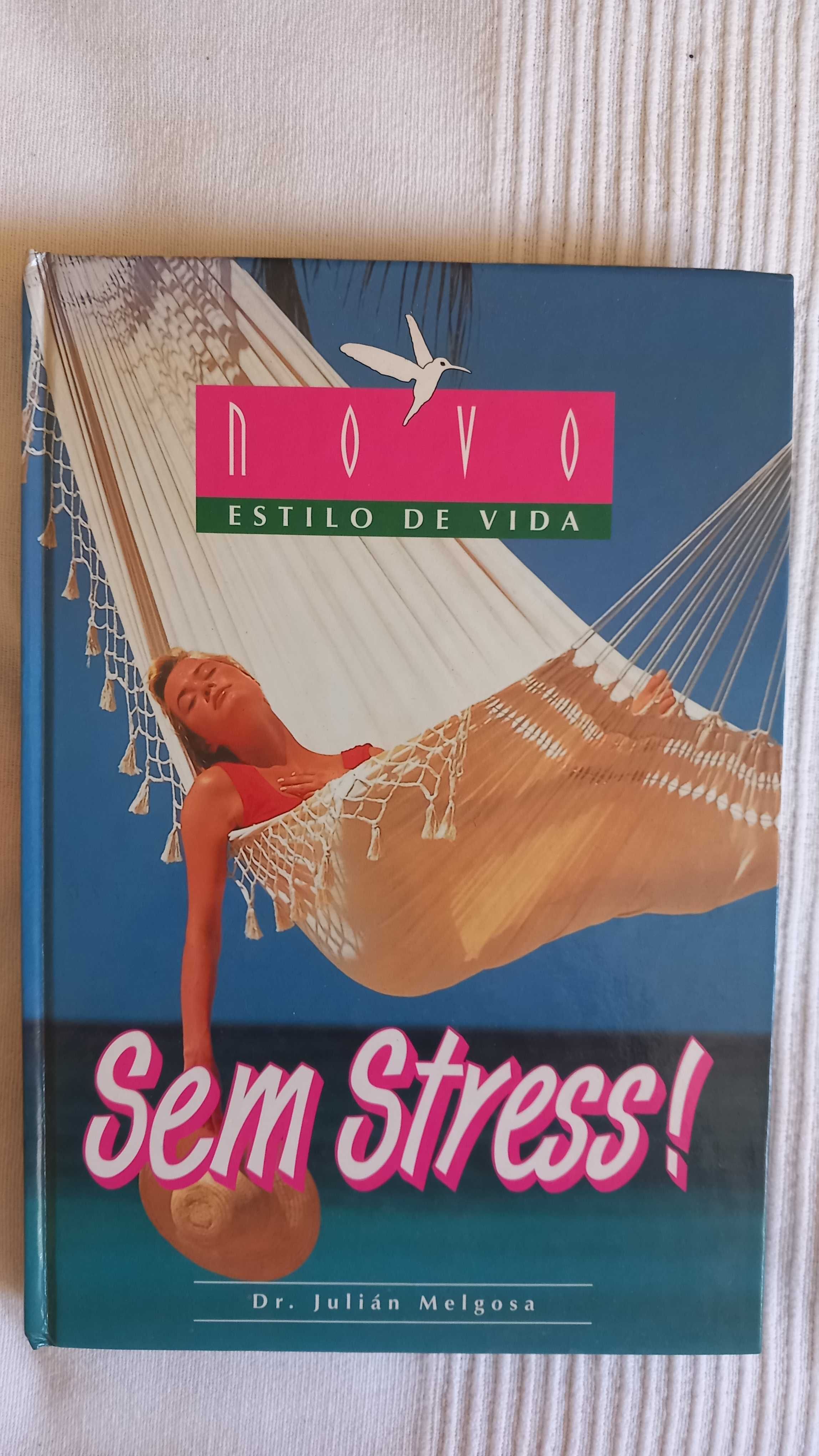 Livro Sem stress! - Dr Julian Melgosa