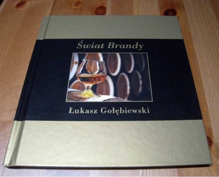 Łukasz Gołębiewski - Świat Brandy