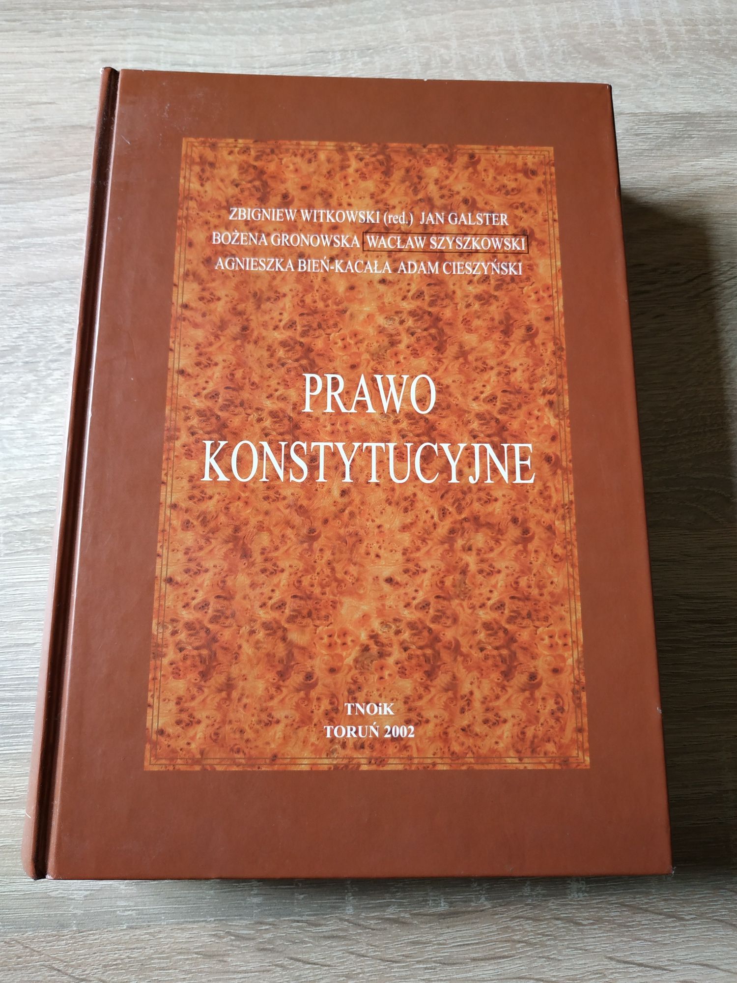 Prawo konstytucyjne, Witkowski, Galster, Gronowska, Szyszkowski, Bień-
