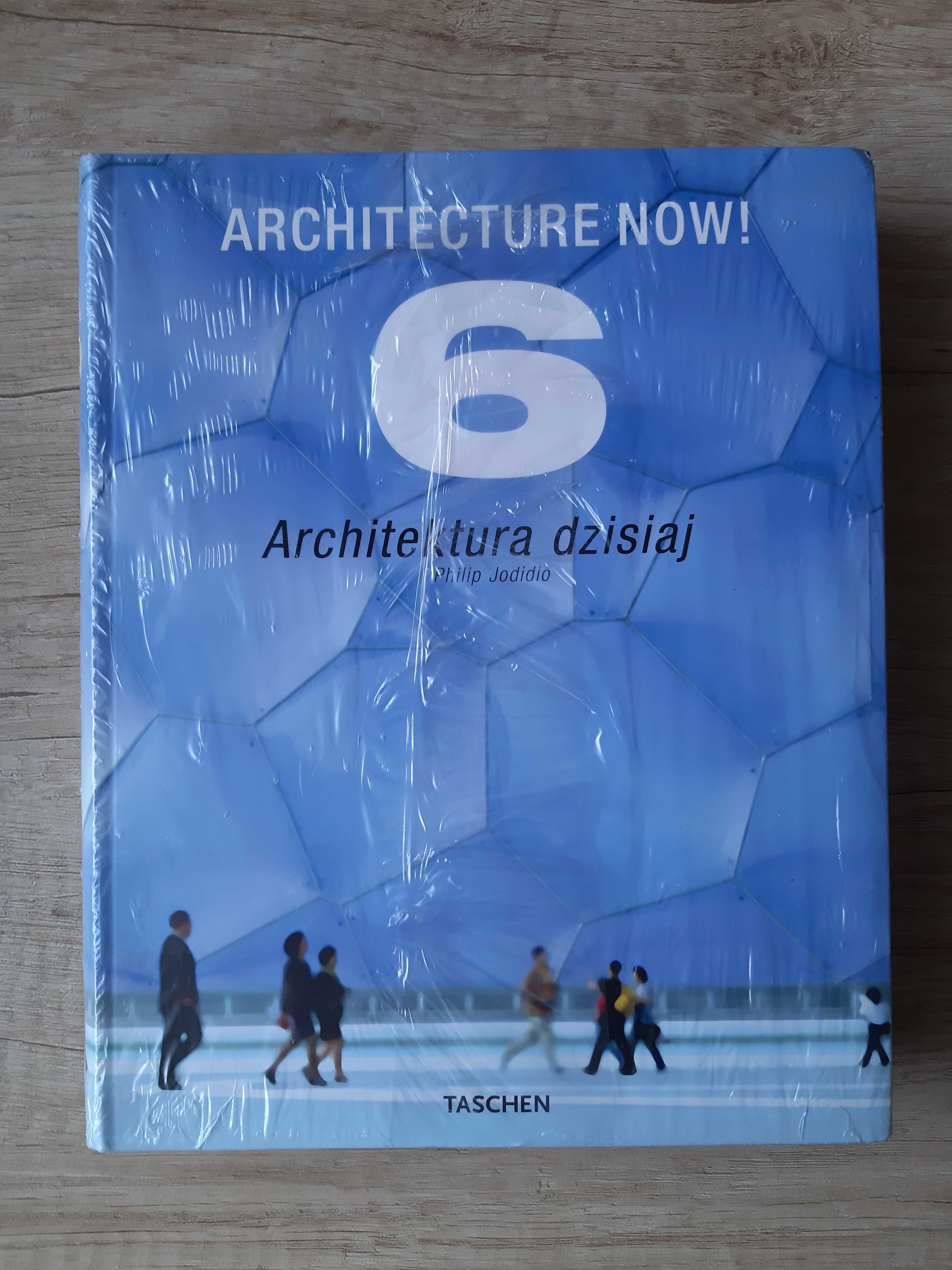 Architecture Now! 6 – Architektura dzisiaj – Philip Jodidio - Taschen
