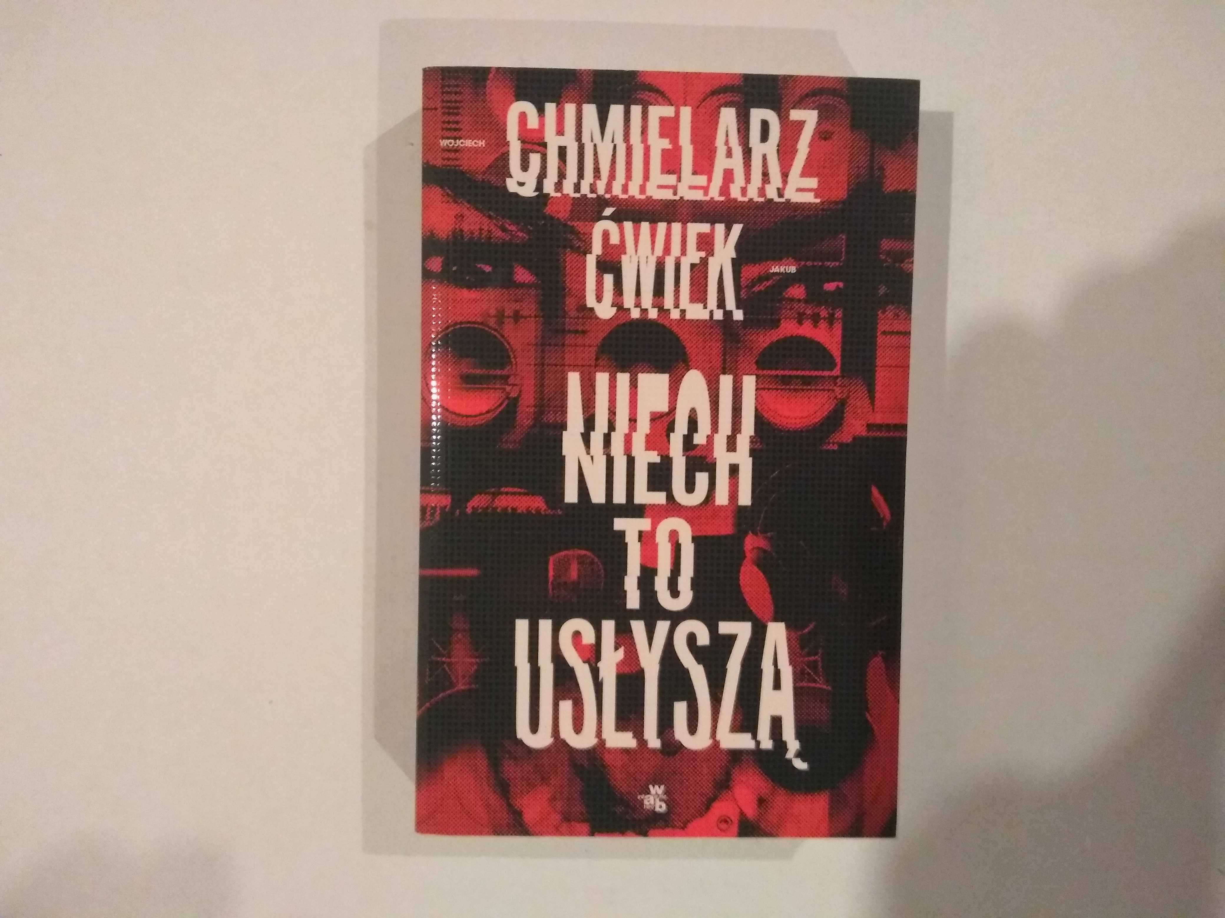 Dobra książka - Niech to usłyszą Chmielarz Ćwiek (NOWA)