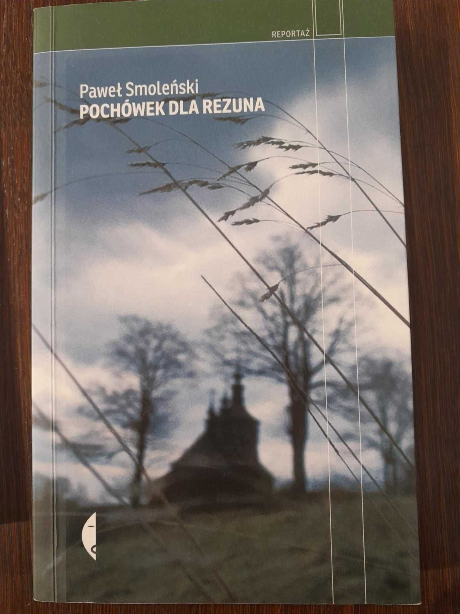 Pochówek dla rezuna - Paweł Smoleński