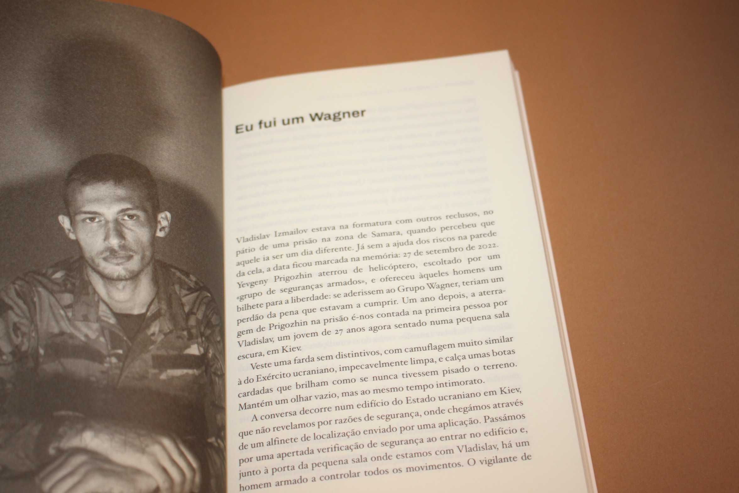 Wagner a Máquina de Guerra de Putim// Rui Pedro Antunes /João Porfírio