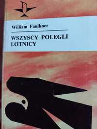 William faulkner wszyscy polegli lotnicy