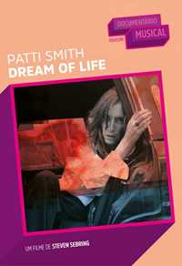 DVD Patti Smith: Dream of Life, de Steven Sebring
1.º DVD - 15 de Maio
