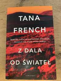 Tana French „Z dala od świateł”