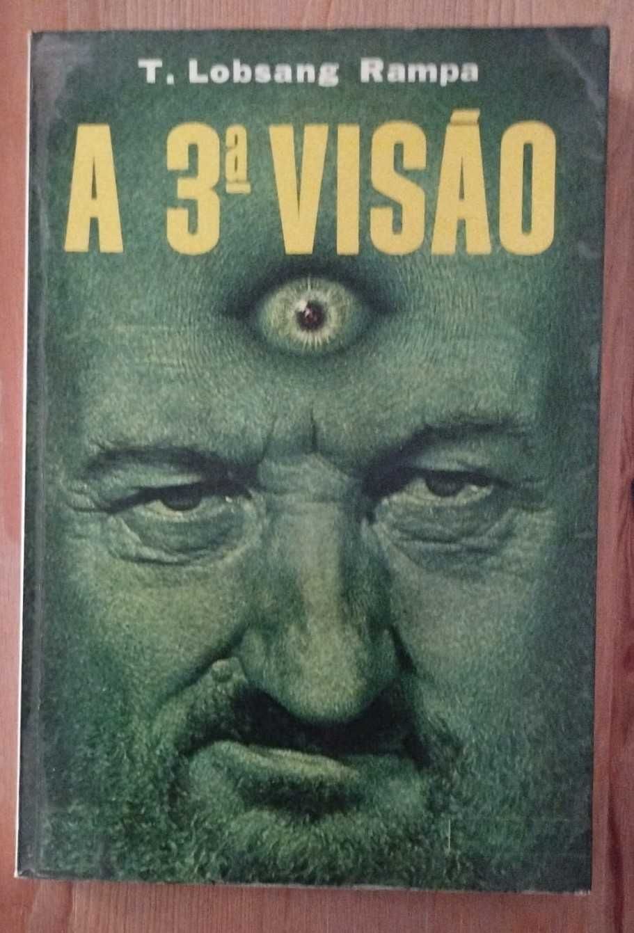 A 3ª Visão - A Terceira Visão - T. Lobsang Rampa