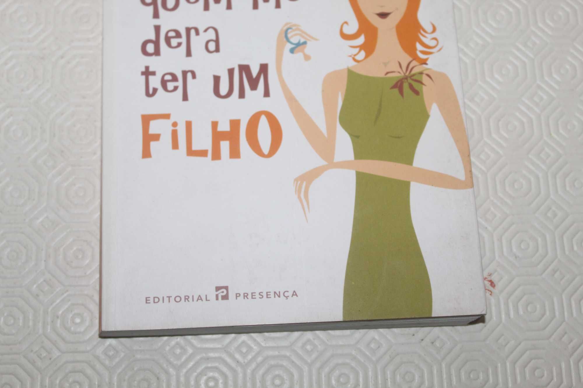 Quem me dera ter um Filho