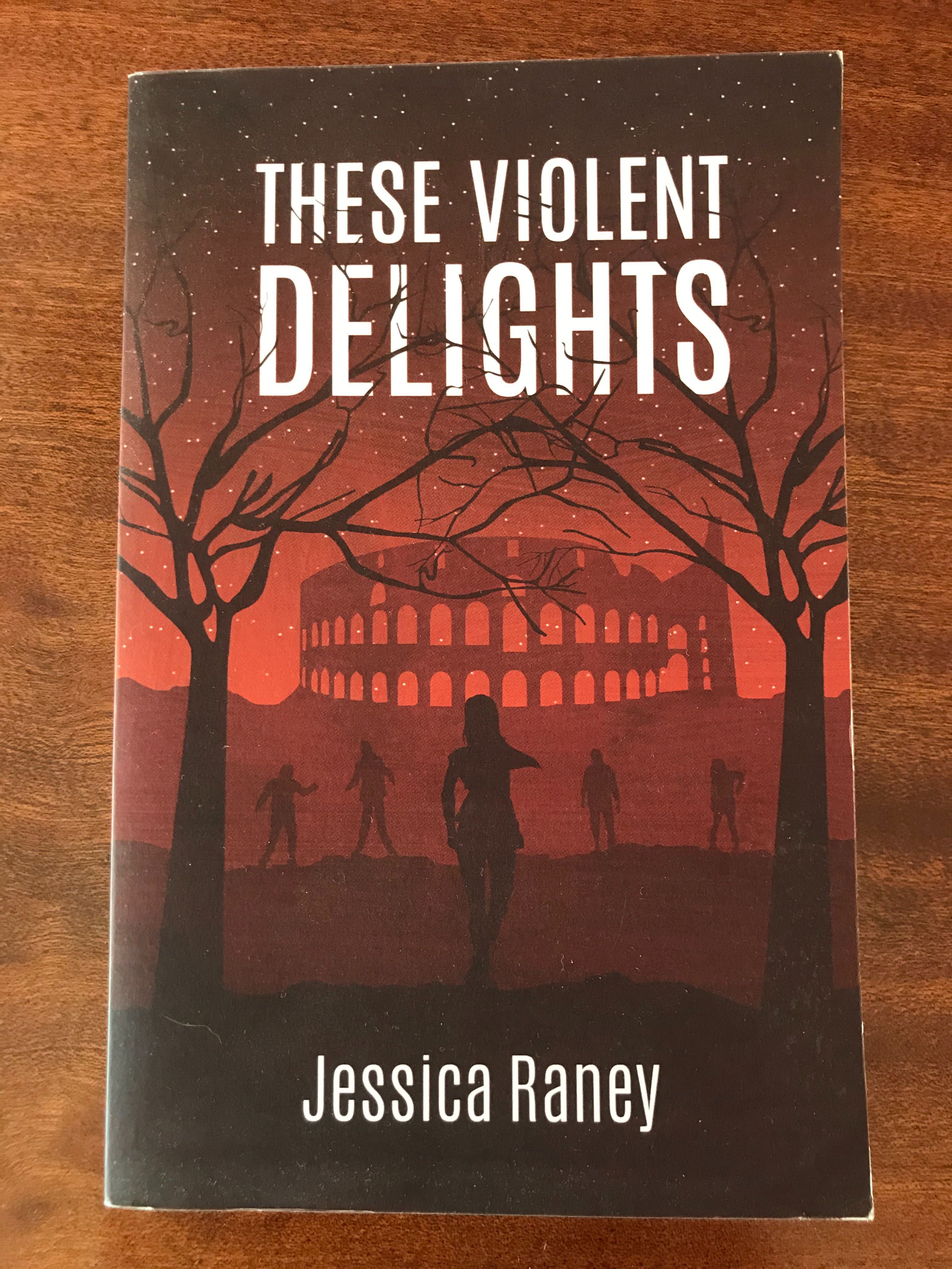 These violent delights