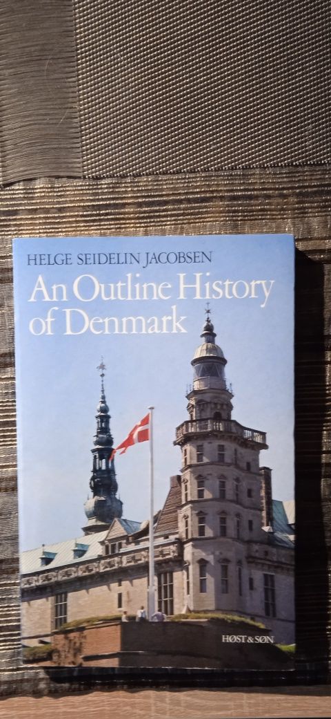 An outline history of Denmark Helge Seidelin Jacobsen