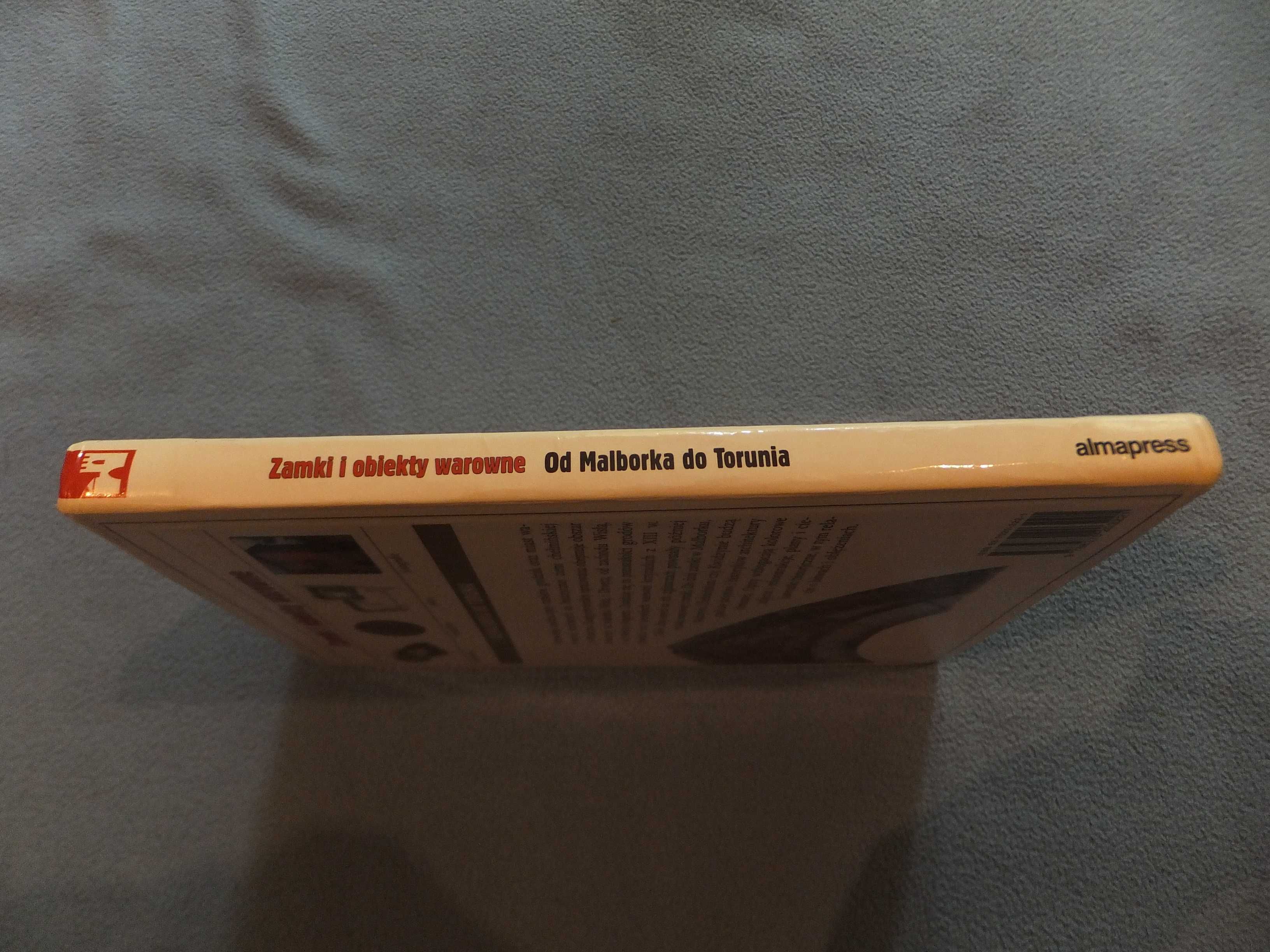 Książka Zamki i obiekty warowne od Malborka do Torunia Almapress SYPEK