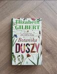 Elizabeth Gilbert Botanika duszy