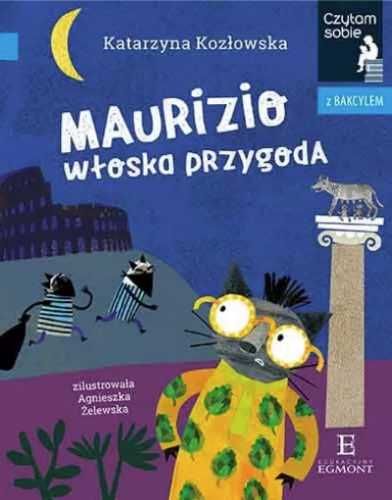 Maurizio. Włoska przygoda. Czytam sobie z Bakcylem - Katarzyna Kozłow