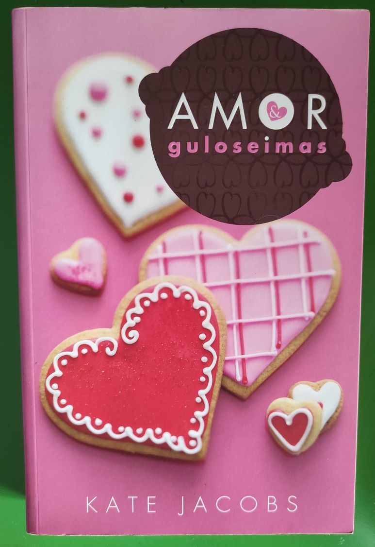 Livro "Amor e guloseimas" de Kate Jacobs