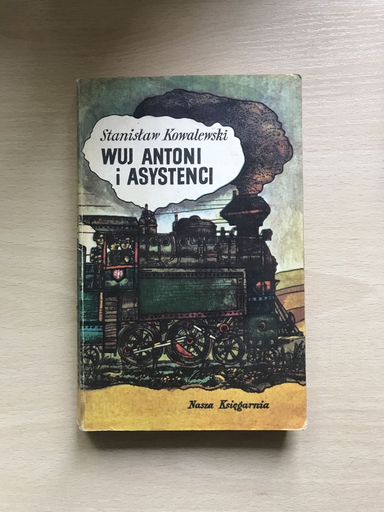 „Wuj Antoni i Asystenci” Stanislaw Kowalewski