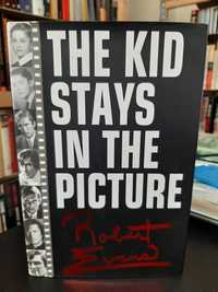 Robert Evans – The Kid Stays in the Picture