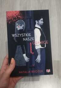 Książka Wszystkie nasze granice Natalia Brożek